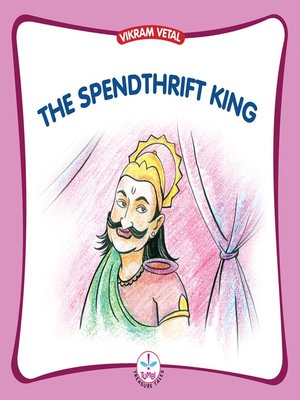 cover image of The Spendthrift King